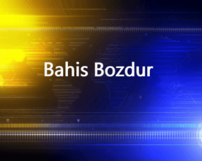 bahis bozdur olan siteler