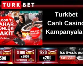 Turkbet Canlı Casino Kampanyaları