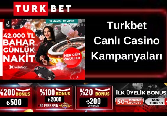Turkbet Canlı Casino Kampanyaları