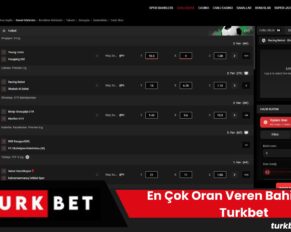 En Çok Oran Veren Bahis Sitesi; Turkbet
