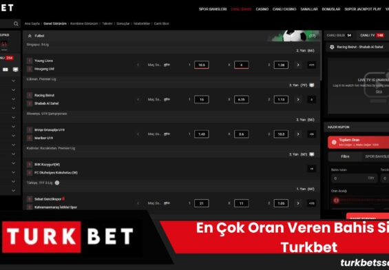 En Çok Oran Veren Bahis Sitesi; Turkbet