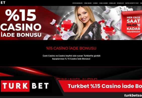 Turkbet %15 Casino İade Bonusu