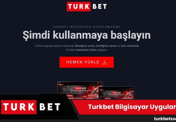 Turkbet Bilgisayar Uygulaması